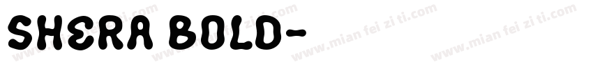 Shera Bold字体转换